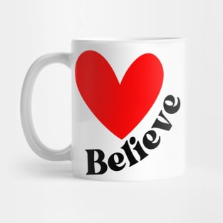 Believe. Believe In Yourself, Have Confidence. Positive Affirmation. Black and Red Mug
